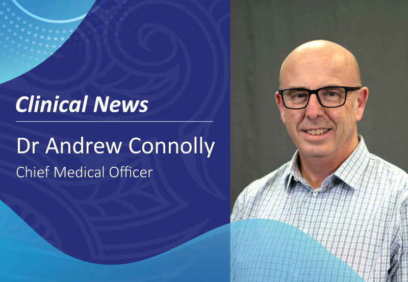 Clinical News with Dr Andrew Connolly
