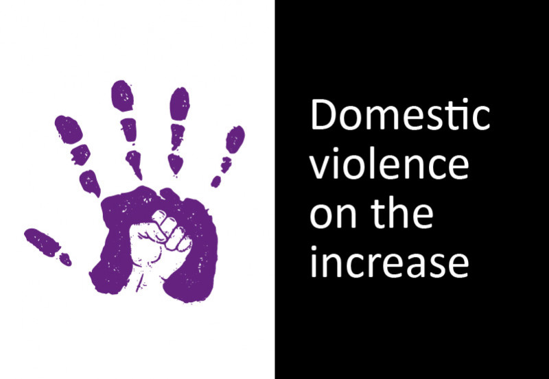 Domestic violence on the increase